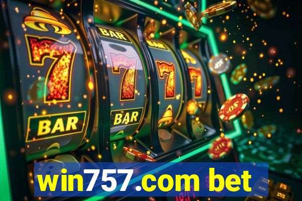 win757.com bet